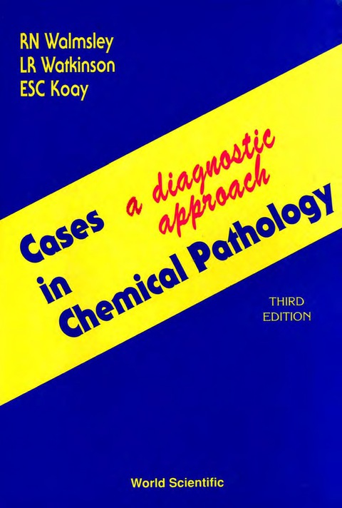 Cover image for book Cases in Chemical Pathology: A Diagnostic Approach