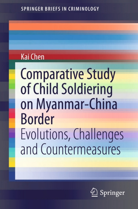 Cover image for book Comparative Study of Child Soldiering on Myanmar-China Border