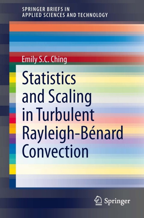 Cover image for book Statistics and Scaling in Turbulent Rayleigh-Bénard Convection