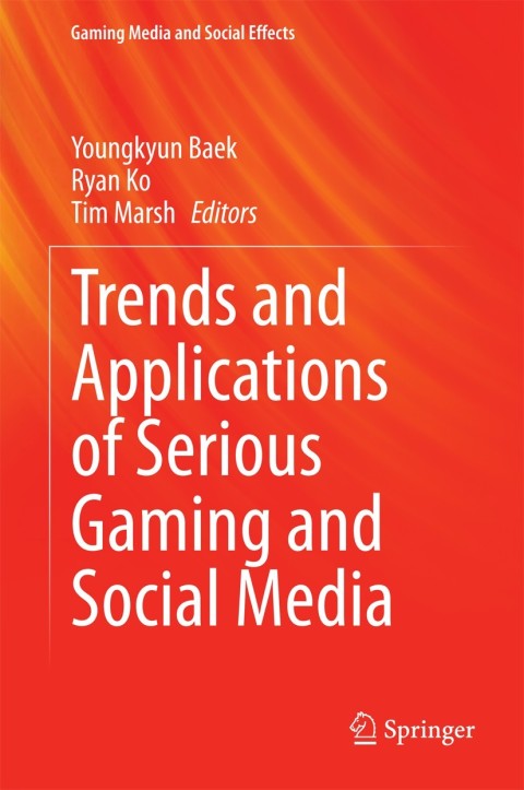 Cover image for book Trends and Applications of Serious Gaming and Social Media