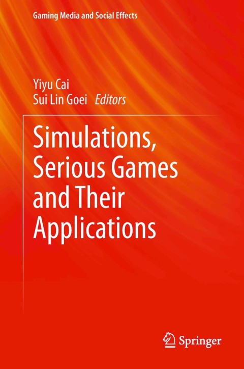 Cover image for book Simulations, Serious Games and Their Applications