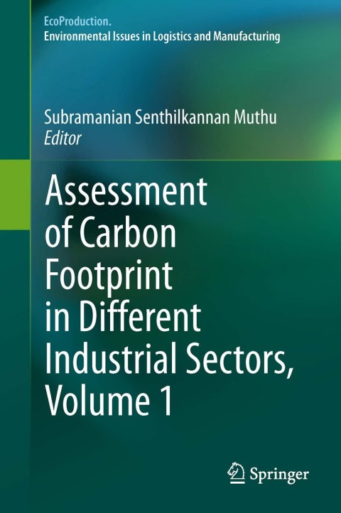 Cover image for book Assessment of Carbon Footprint in Different Industrial Sectors, Volume 1