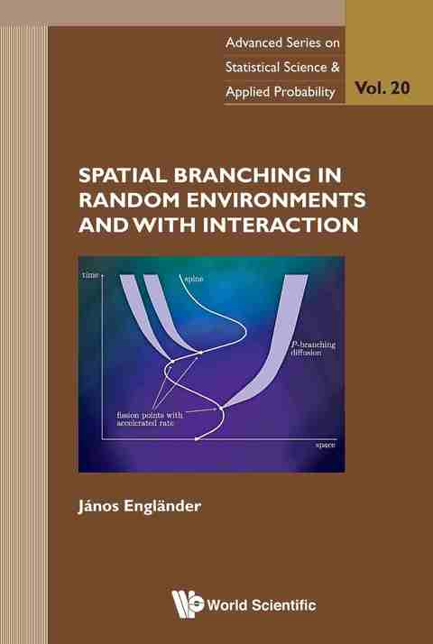 Cover image for book Spatial Branching in Random Environments and with Interaction