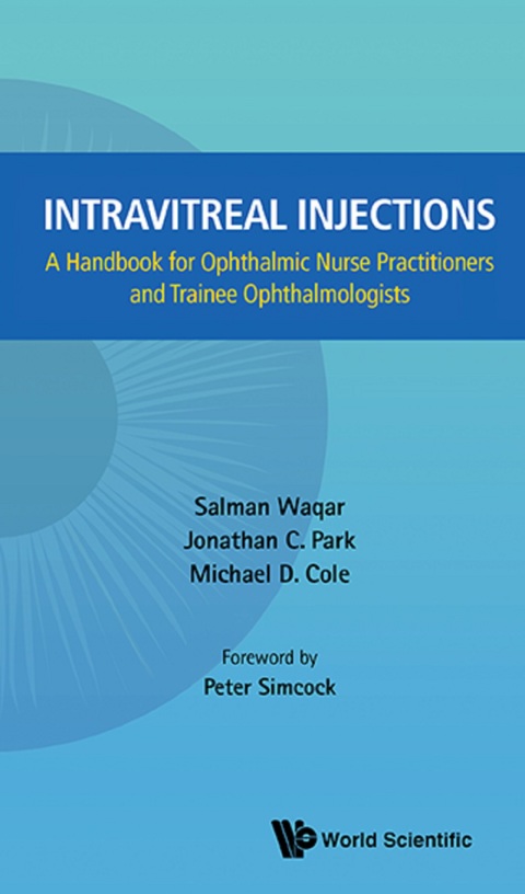 Cover image for book Intravitreal Injections: A Handbook for Ophthalmic Nurse Practitioners and Trainee Ophthalmologists