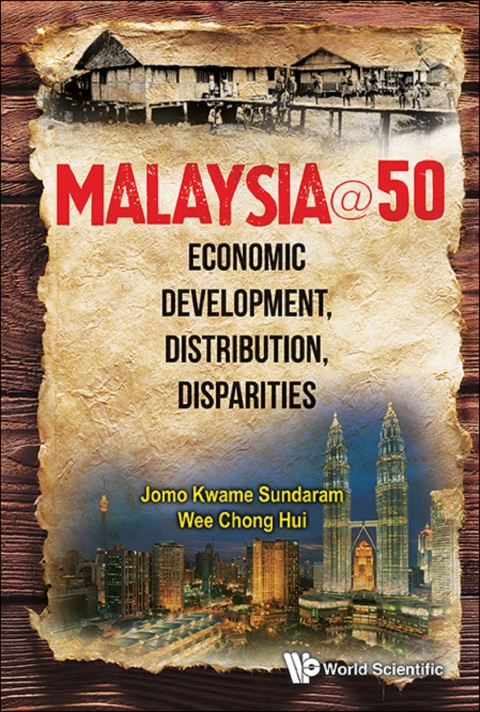 Cover image for book Malaysia@50: Economic Development, Distribution, Disparities