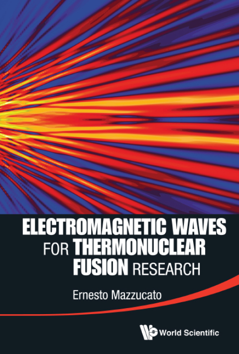 Cover image for book Electromagnetic Waves for Thermonuclear Fusion Research