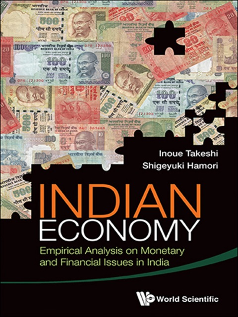 Cover image for book Indian Economy: Empirical Analysis on Monetary and Financial Issues in India