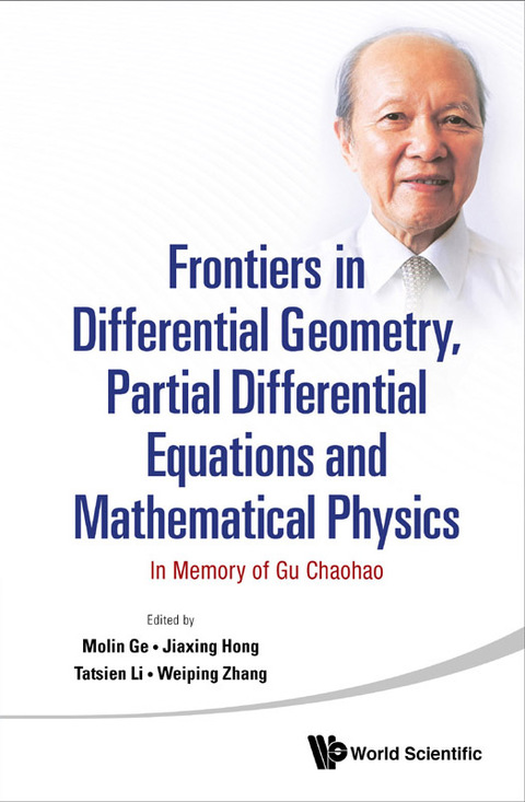 Cover image for book Frontiers in Differential Geometry, Partial Differential Equations and Mathematical Physics : In Memory of Gu Chaohao