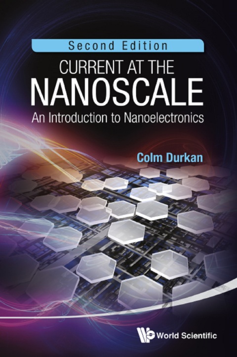 Cover image for book Current at the Nanoscale: An Introduction to Nanoelectronics
