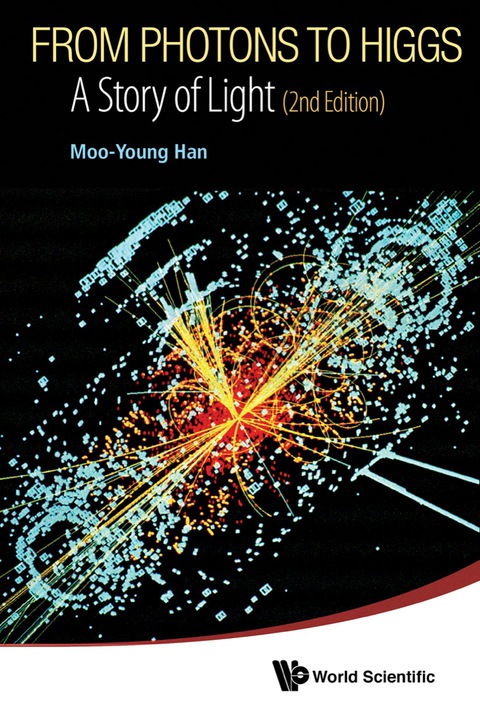 Cover image for book From Photons To Higgs: A Story Of Light (2nd Edition)