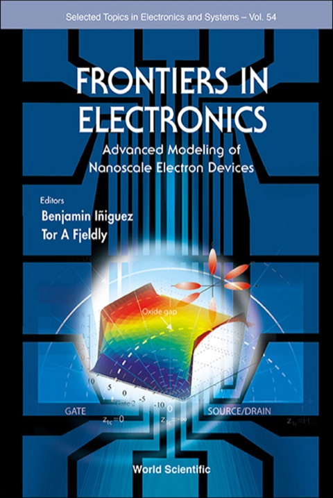 Cover image for book Frontiers in Electronics: Advanced Modeling of Nanoscale Electron Devices