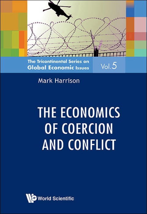 Cover image for book The Economics of Coercion and Conflict