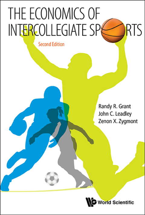 Cover image for book The Economics of Intercollegiate Sports