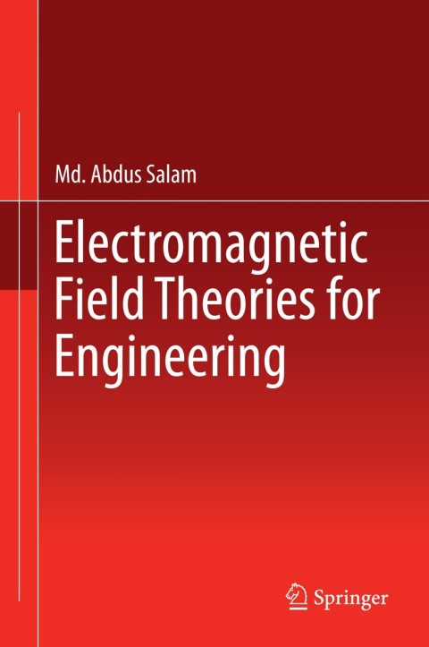 Cover image for book Electromagnetic Field Theories for Engineering