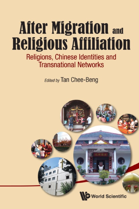 Cover image for book After Migration and Religious Affiliation: Religions, Chinese Identities and Transnational Networks