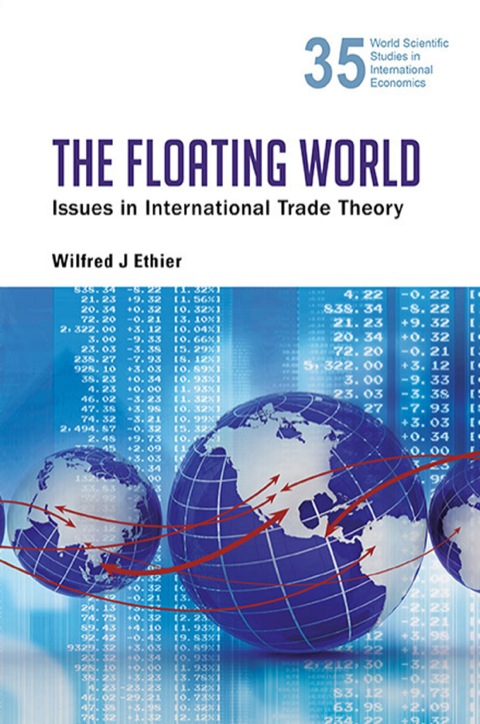 Cover image for book The Floating World: Issues in International Trade Theory