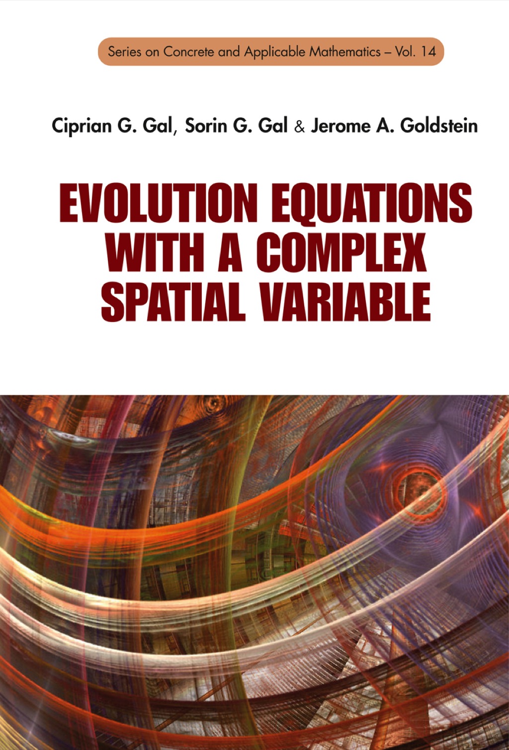 EVOLUTION EQUATIONS WITH A COMPLEX SPATIAL VARIABLE (eBook)