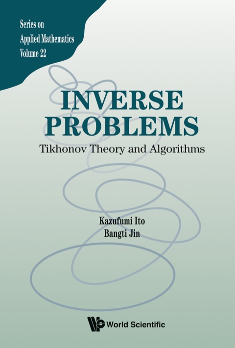 Cover image for book Inverse Problems: Tikhonov Theory and Algorithms