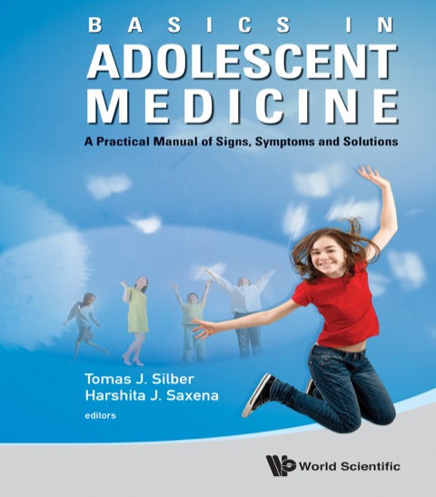 Cover image for book Basics in Adolescent Medicine: A Practical Manual of Signs, Symptoms and Solutions