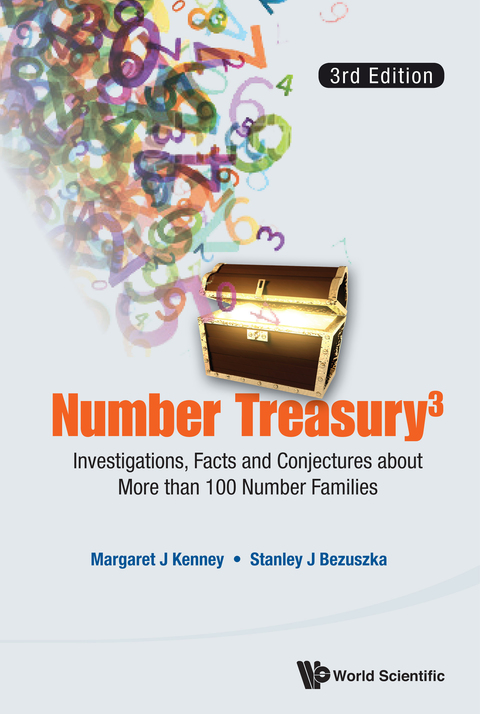 Cover image for book Number Treasury3: Investigations, Facts and Conjectures about More than 100 Number Families