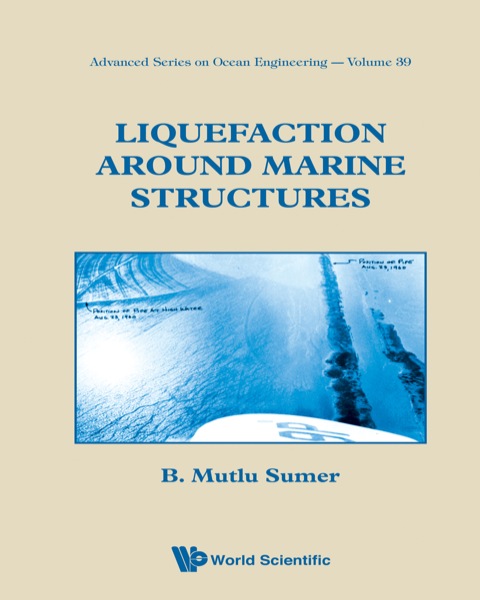 Cover image for book Liquefaction Around Marine Structures: (With CD-ROM)
