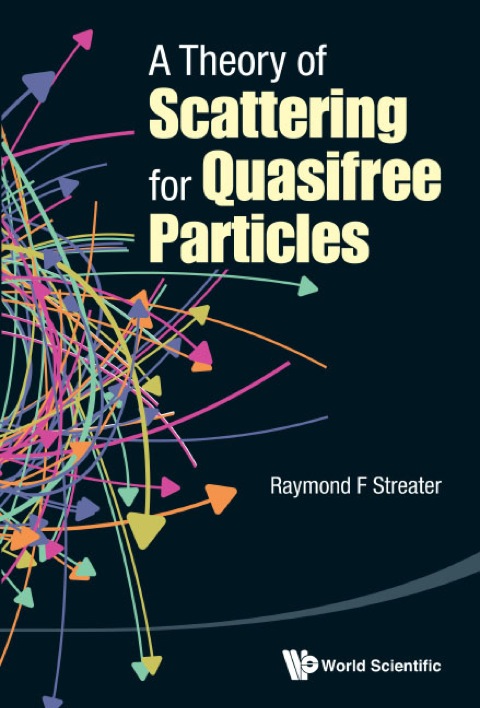 Cover image for book A Theory of Scattering for Quasifree Particles