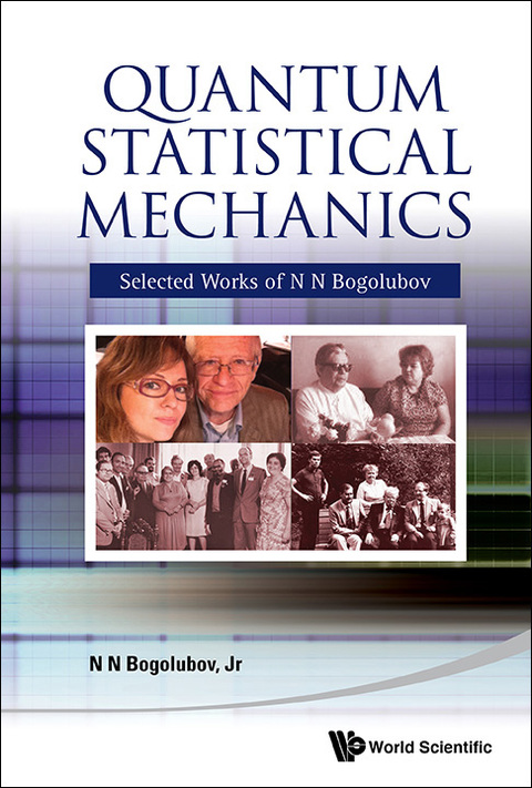 Cover image for book Quantum Statistical Mechanics: Selected Works of N N Bogolubov