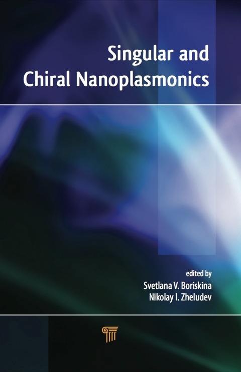 Cover image for book Singular and Chiral Nanoplasmonics