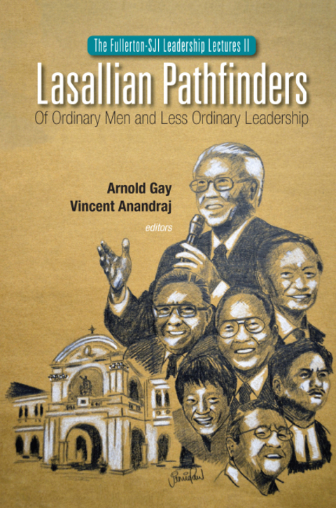 Cover image for book Lasallian Pathfinders: Of Ordinary Men and Less Ordinary Leadership