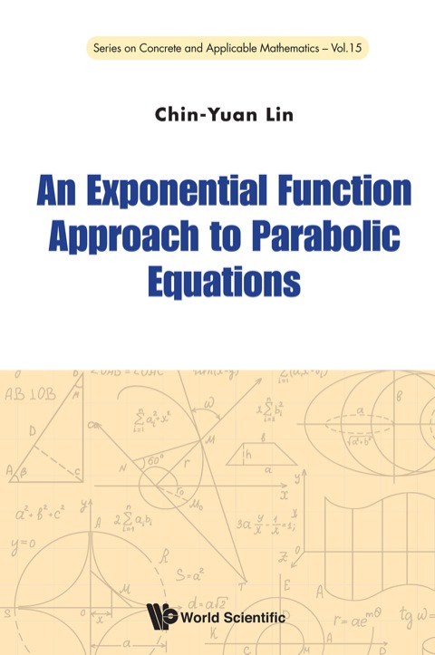 Cover image for book An Exponential Function Approach to Parabolic Equations