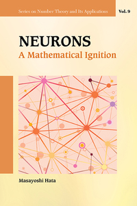 Titelbild: Neurons: A Mathematical Ignition 9789814618618