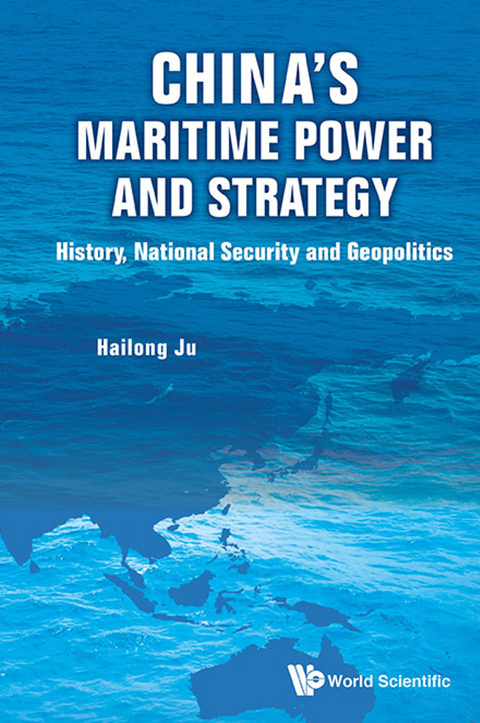 Cover image for book China's Maritime Power and Strategy: History, National Security and Geopolitics