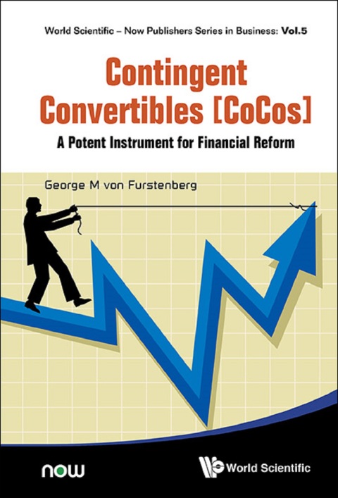 Cover image for book Contingent Convertibles [CoCos]: A Potent Instrument for Financial Reform