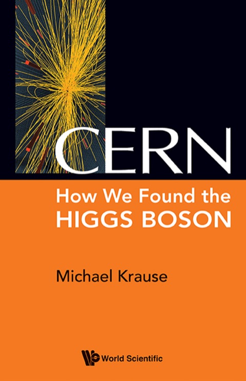 Cover image for book CERN: How We Found the Higgs Boson