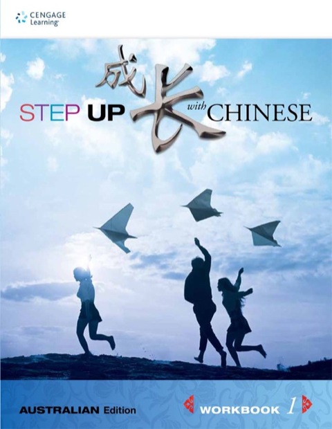 Cover image for book Step Up with Chinese Workbook 1 (Australian Edition)