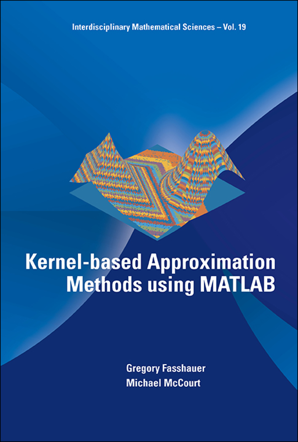 KERNEL-BASED APPROXIMATION METHODS USING MATLAB (eBook)