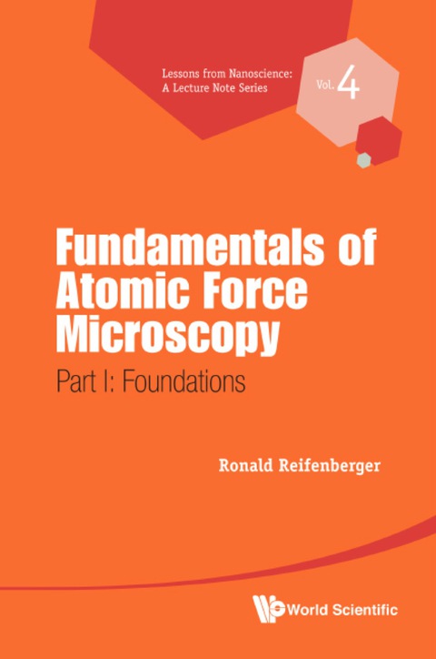 Cover image for book Fundamentals Of Atomic Force Microscopy - Part I: Foundations
