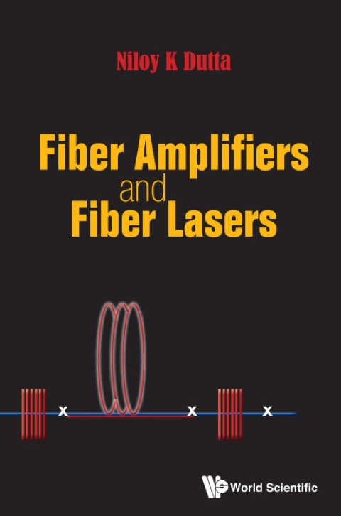 Cover image for book Fiber Amplifiers and Fiber Lasers