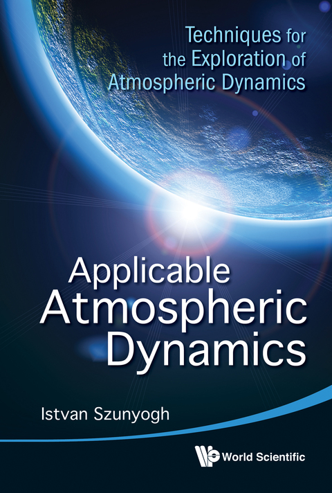 Cover image for book Applicable Atmospheric Dynamics: Techniques for the Exploration of Atmospheric Dynamics