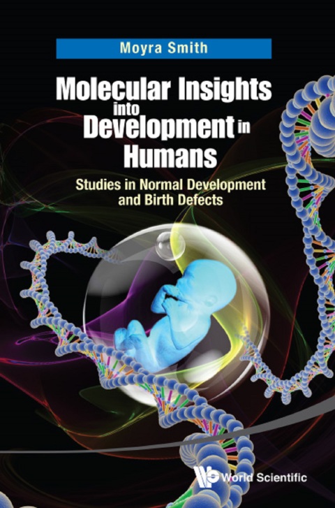 Cover image for book Molecular Insights into Development in Humans: Studies in Normal Development and Birth Defects