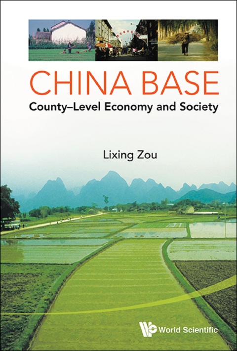 Cover image for book China Base: County–Level Economy and Society