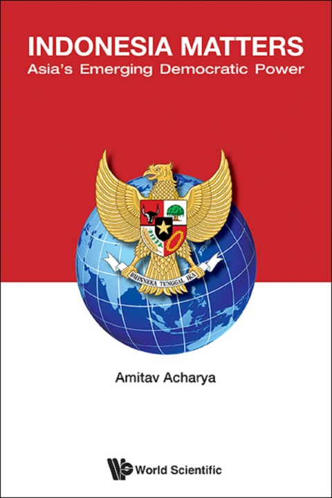 Cover image for book Indonesia Matters: Asia's Emerging Democratic Power