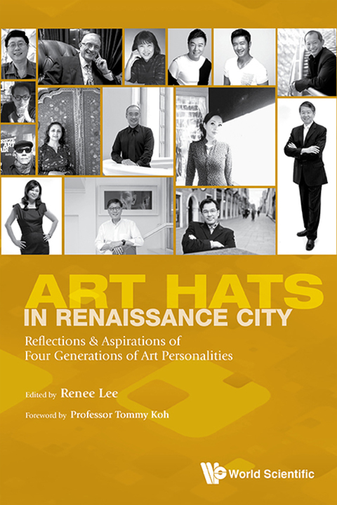 Cover image for book Art Hats in Renaissance City: Reflections & Aspirations of Four Generations of Art Personalities