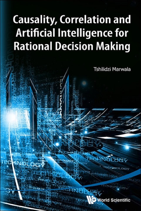 Cover image for book Causality, Correlation and Artificial Intelligence for Rational Decision Making