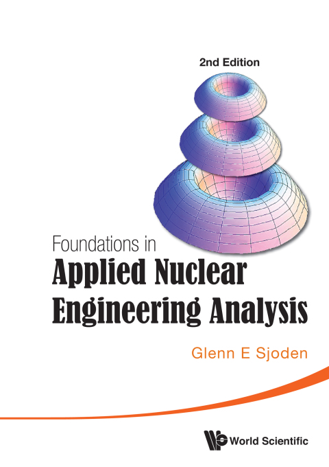 Cover image for book Foundations in Applied Nuclear Engineering Analysis