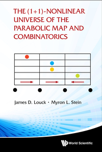 Cover image: (1+1)-NONLNR UNIVERSE PARABOLIC MAP & COMBINATORICS, THE 9789814632416