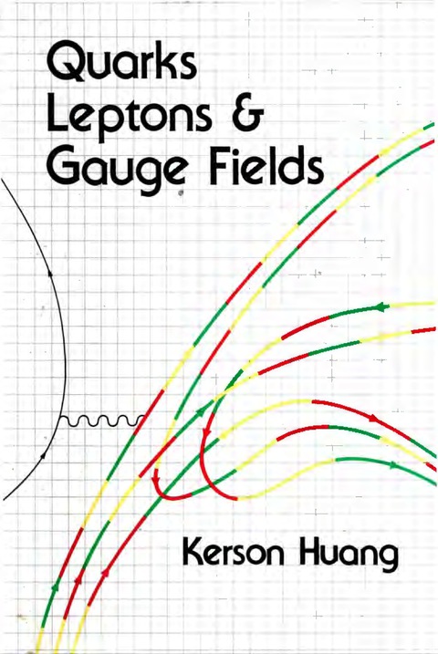 Cover image for book Quarks, Leptons and Gauge Fields