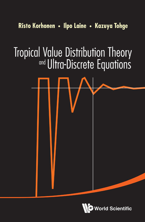 Cover image for book Tropical Value Distribution Theory and Ultra-Discrete Equations