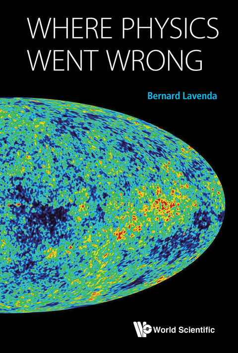 Cover image for book Where Physics Went Wrong
