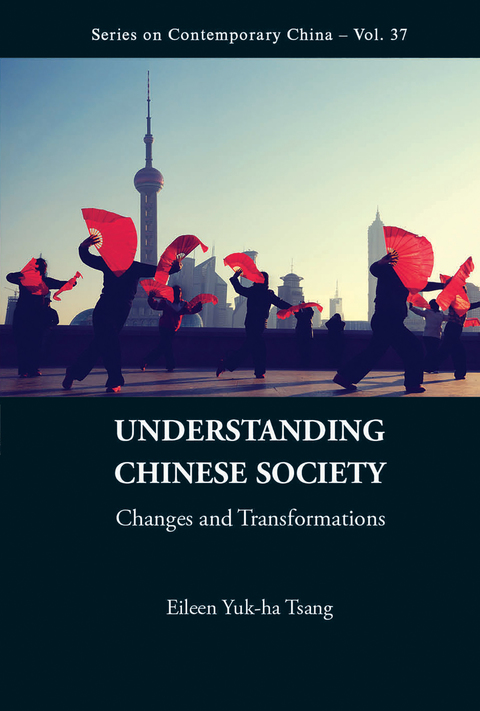 Cover image for book Understanding Chinese Society: Changes and Transformations